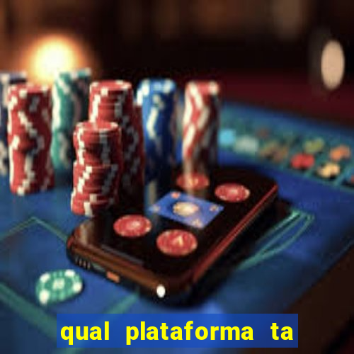 qual plataforma ta pagando mais